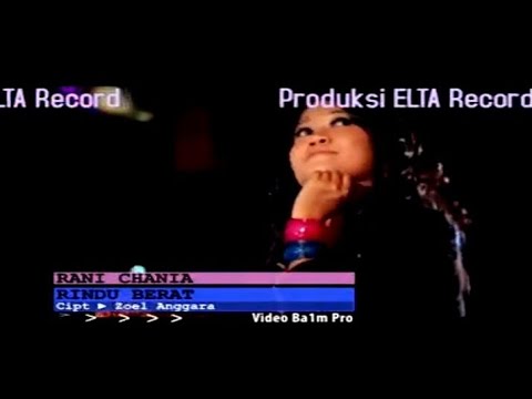 Rani Chania - Rindu Berat (HD Quality)