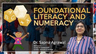 Revolutionizing Education: Everything You Need to Know About FLN in the New NEP | Sapna Agrawal