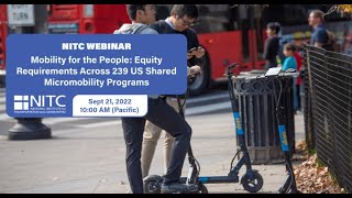 Celebrity NITC Webinar: Mobility for the People: Equity Requirements Across 239 Shared Micromobility Programs Net Worth