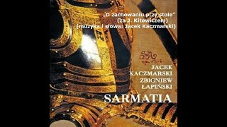 15 Kaczmarski, Łapiński - O zachowaniu przy stole (za J. Kitowiczem) (z tekstem)