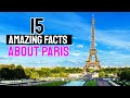 15 amazing facts about paris