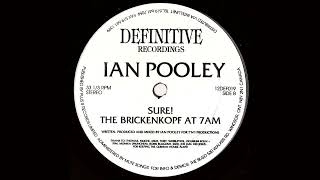 Ian Pooley  - The Brickenkopf At 7AM