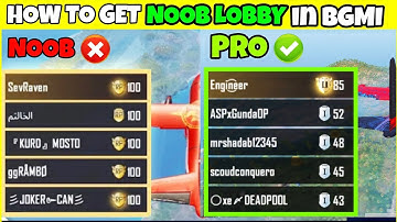HOW TO GET NOOB LOBBY EVERYTIME • 25+ KILLS IN EVERY GAME 🔥||  BATTLEGROUNDS MOBILE INDIA