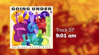 Going Under OST - 9:01 am