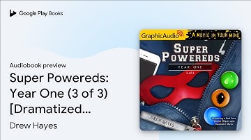 Super Powereds: Year One (3 of 3) [Dramatized… by Drew Hayes · Audiobook preview