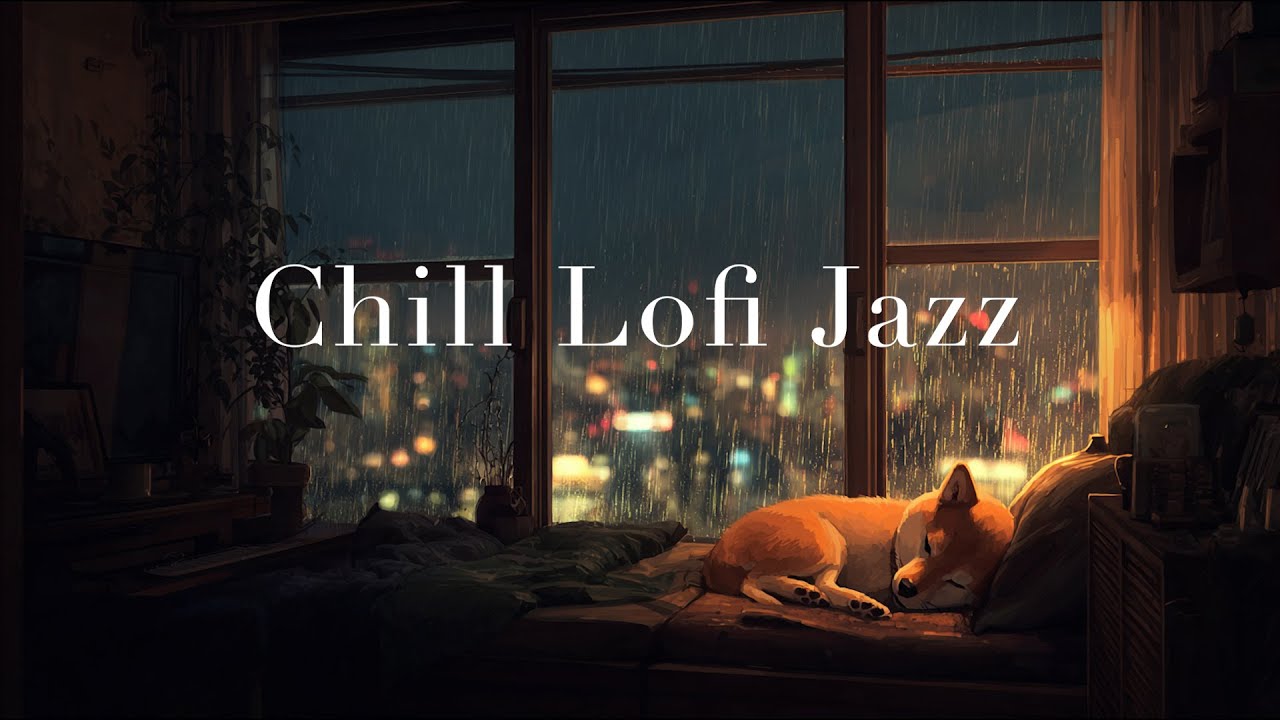 [playlist} 비 오는 밤, 창가에 누워 듣는 Chill Lo-fi Jazz