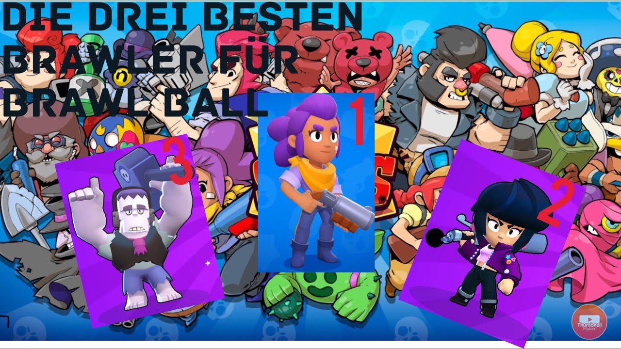 Die drei besten Brawler für Brawl Ball Brawl Stars 11 Die drei besten Brawler für Brawl Ball Brawl Stars 11