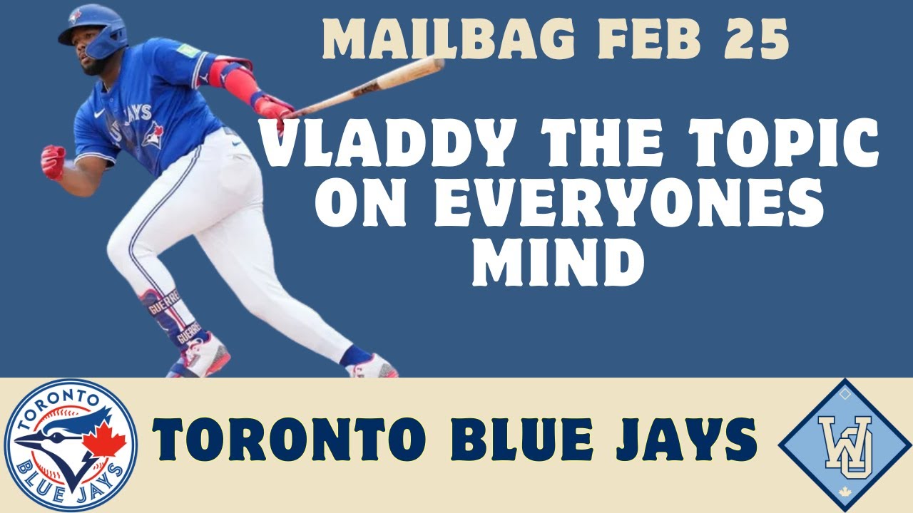 mailbag-february-25-the-boys-answer-your-blue-jays-questions-of-the