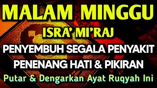 KUN FAYAKUN 🤲 AYAT RUQYAH DIRI INSYAALLAH S4 K 1T DITUBUHMU S3 MBVH TOTAL❗DOA SYIFA