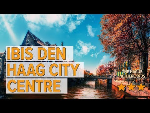 ibis den haag city centre hotel review hotels in the hague netherlands hotels