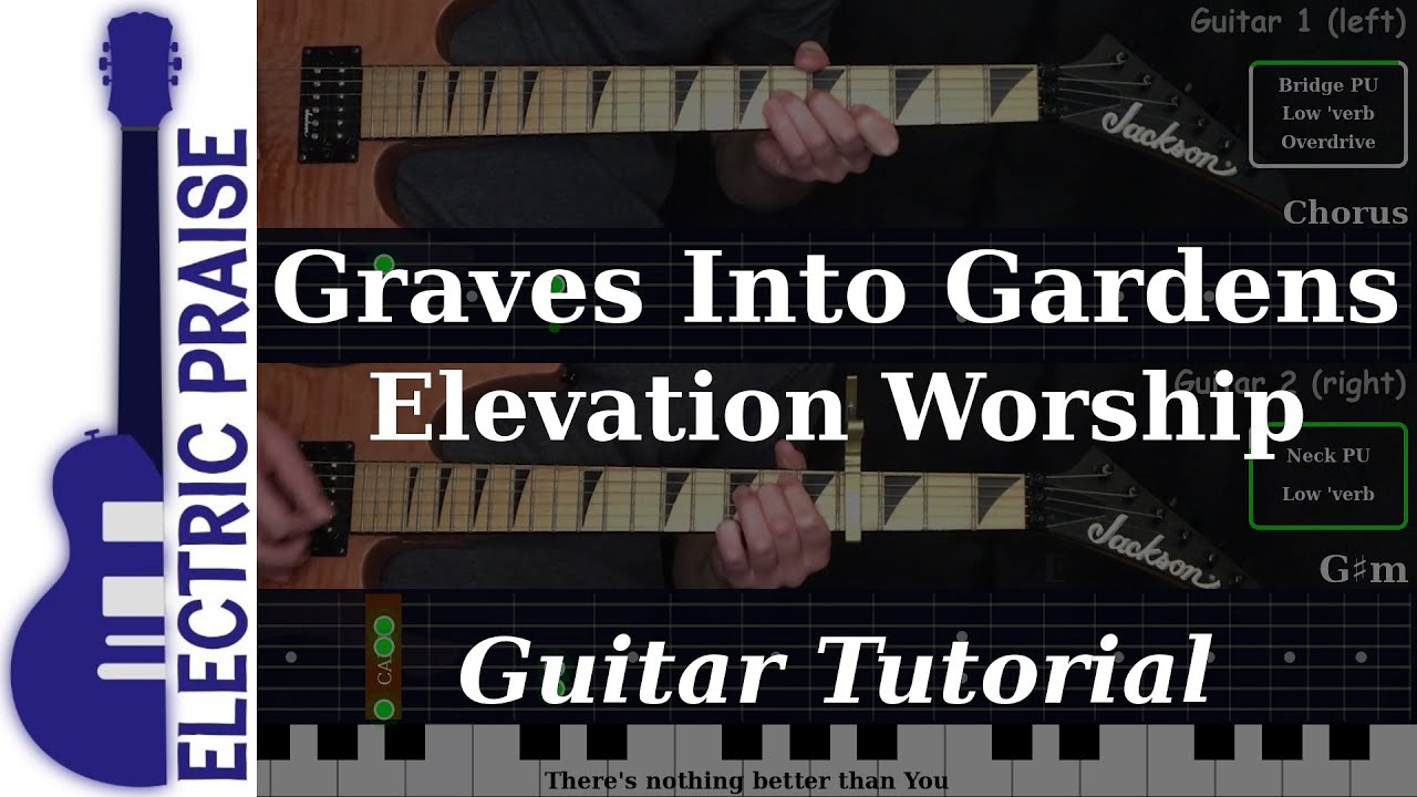 Graves Into Gardens Elevation Worship Electric Guitar Playthrough