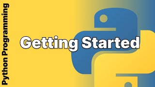 Learn Python Programming  | 1.1 Getting Started