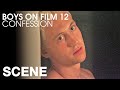 BOYS ON FILM 12: CONFESSION - "Come on in"