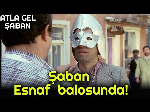 Atla Gel Şaban  - Şaban Esnaf Balosunda!