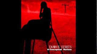 Ekove Efrits - I Just Wish...
