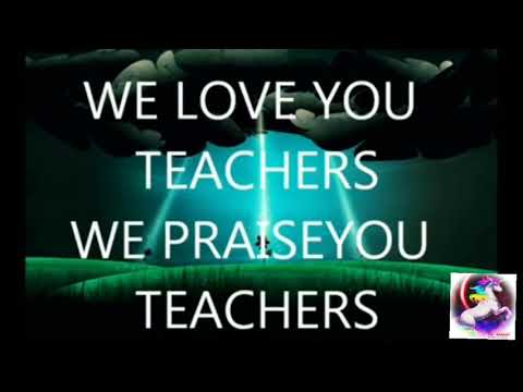 We love you Teachers  Teachers day Special song