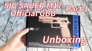 Airsoft Sig Sauer M17 P320 官方 Gbb Pistol Part 1 开箱 Unboxing