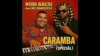 Robi bácsi- Caramba ( x Mc Ramszesz)| Speciál 2025 | Magyar gypsy music| Új zene!!