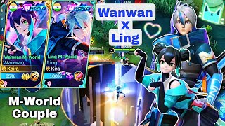 WANWAN X LING M-WORLD COUPLE Gameplay!❤️😻New 515 Skins MLBB