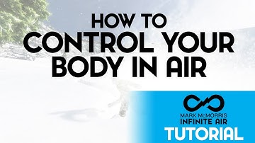 How To Control Your Body In Air | XB1 | Mark McMorris Infinite Air