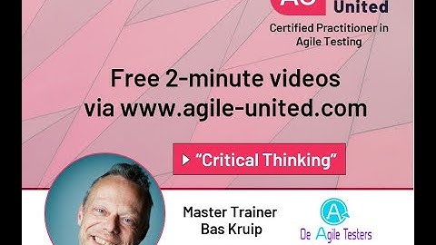 Critical Thinking - Testing in an Agile Context