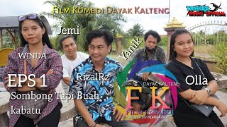 Eps 1 II Judul: Sombong Tapi Buah Kabatu II Film Komedi Dayak Kalteng II Taniaa Studio Palangka Raya