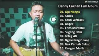 DENNY CAKNAN FT. NDARBOY GENK - OJO NANGIS | FULL ALBUM TERBARU