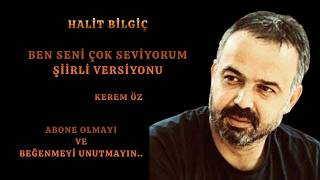 Halit Bilgiç - Ben Seni Çok Seviyorum