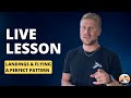 How to Fly the Perfect Pattern for a Good Landing