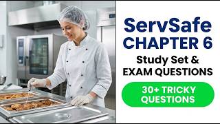 ServSafe Chapter 6 Study Set Exam Questions - Ace the 2026 Exam