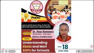 Understanding Ebola and MoH SoPs for Schools | UPSTU ProDev Hour