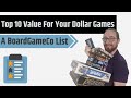 Top 10 Value For Your Money Board Games