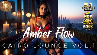 Amber Flow 🌙 | Rooftop Chillout Jazz Vibes | Cairo Lounge Vol.1 | Track 03 | 5.1 | 4k HDR 60fps
