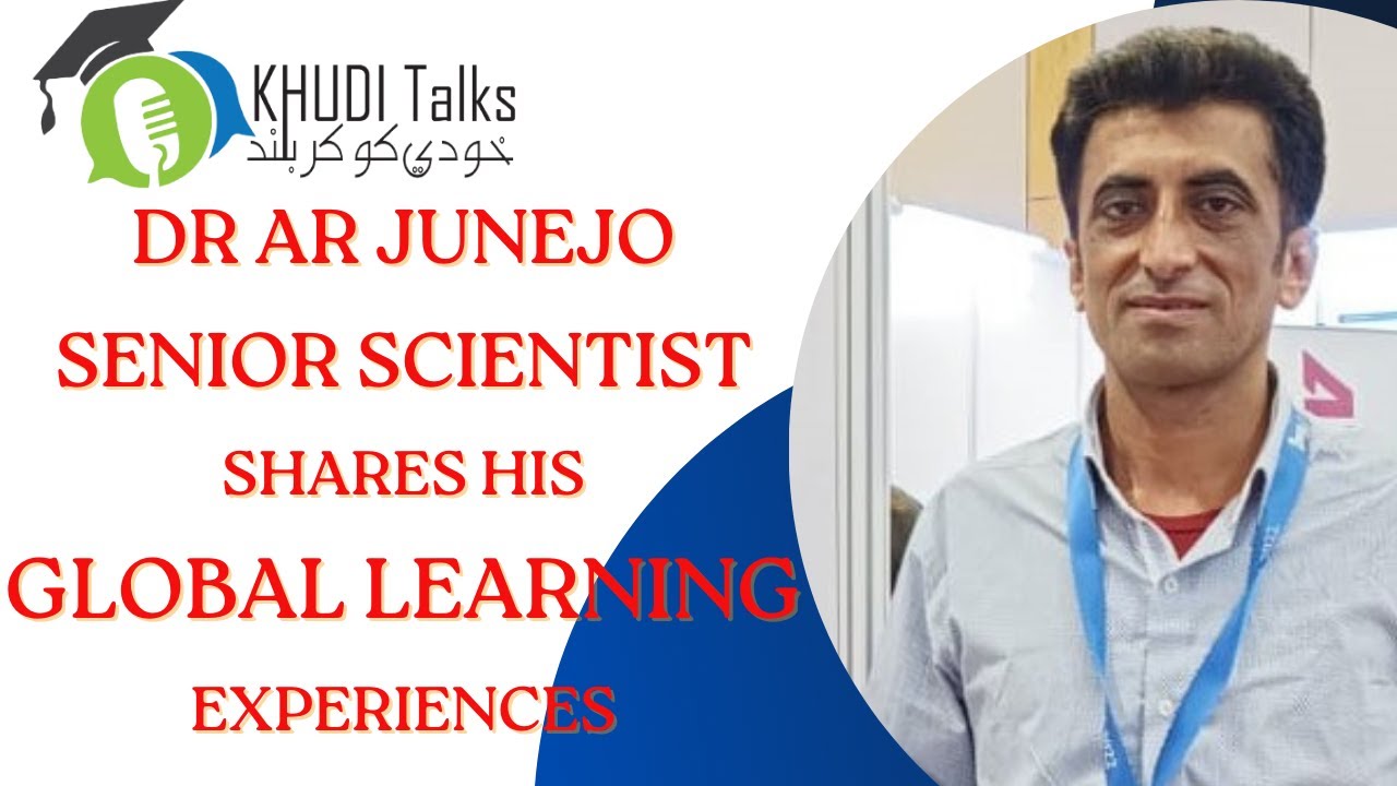 Allah Rakhio R My Global Learnings & Experiences | Dr Allah Rakhio Junejo | Senior ...