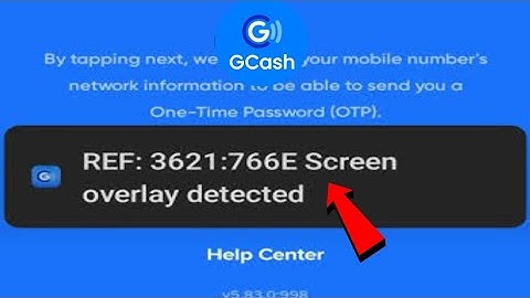 How to fix screen overlay detected gcash problem | REF: 3621:766E Screen overlay detected gcash .