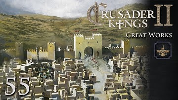 Crusader Kings 2: Great Works — Part 55 - The Fall of China
