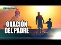 Oracion del padre   fe y salvacin