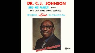 Video thumbnail of ""When All Of God's Children Get Together" (1976) Dr. C. J. Johnson"