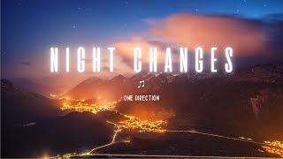 One Direction - night changes ♡ (lyrics/letra)