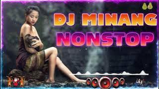 DJ MINANG VIRAL TERBARU 2021 || DJ MINANG NONSTOP FULL BASS