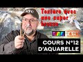 Cours daquarelle pour dbutants n12  texture avec une superbrosse 4kr dolby vision