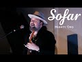 Mighty orq  john the revelator  sofar houston