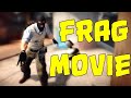 CS:GO FRAG MOVIE