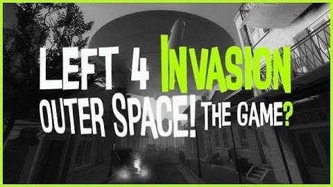 Left 4 Dead 2: Left 4 Invasion: Outer Space! custom campaign, Advanced difficulty, Realism mode