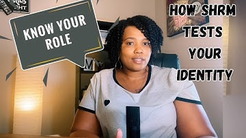 Know Your Role: Why You’re Failing SHRM Situational Questions