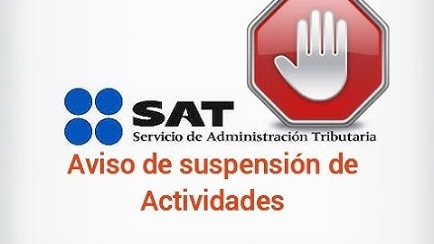 Como darse de Baja en el SAT | Suspensión de Actividades Personas físicas