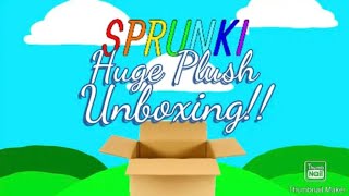 Sprunki Huge Plush Unboxing!!