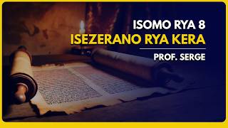ISOMO RYA 8: FIVE GOD'S COVENANTS IN OLD TESTAMENT ( AMASEZERANO ATANU Y'IMANA MU ISERANO RYA KERA.