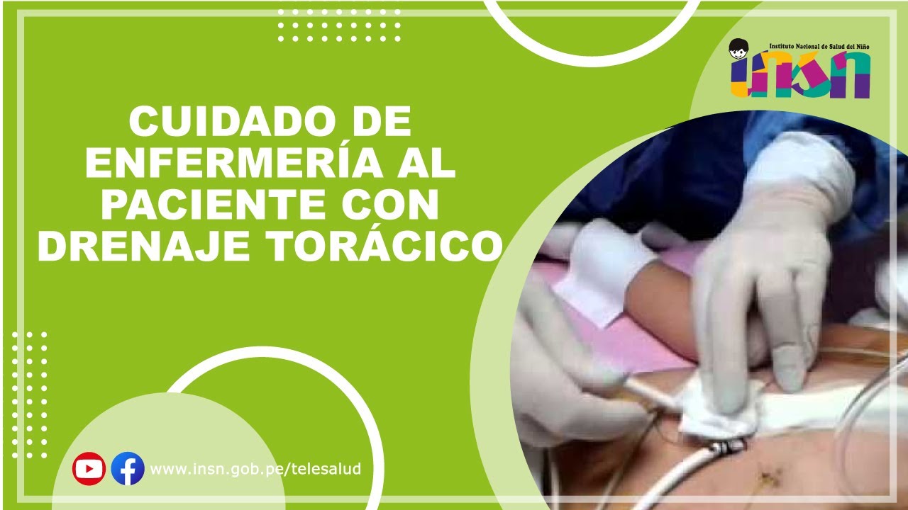 Cuidado de Enfermería al Paciente con Drenaje Torácico