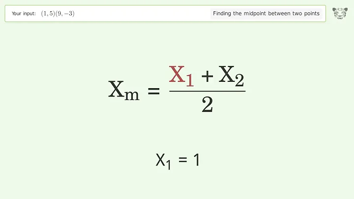 Find the midpoint between two points p1 (1,5) and p2 (9,-3): Step-by-Step Video Solution
